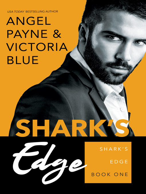 Title details for Shark's Edge by Angel Payne - Available